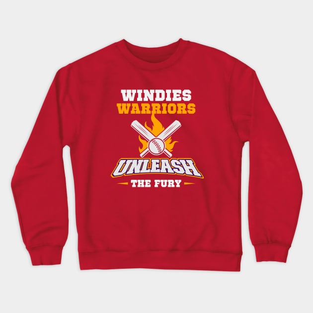 Windies Warriors Unleash the Fury West-indies Cricket Crewneck Sweatshirt by PixelThreadShop